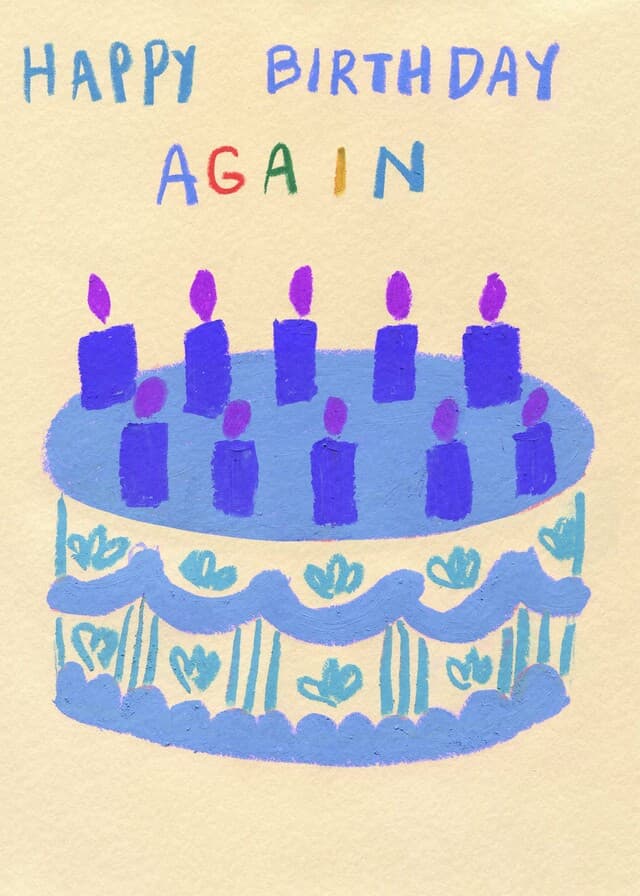Happy Birthday Again