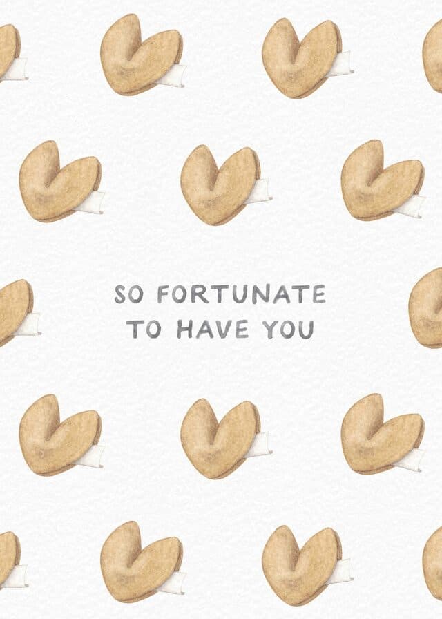 So Fortunate To Have You