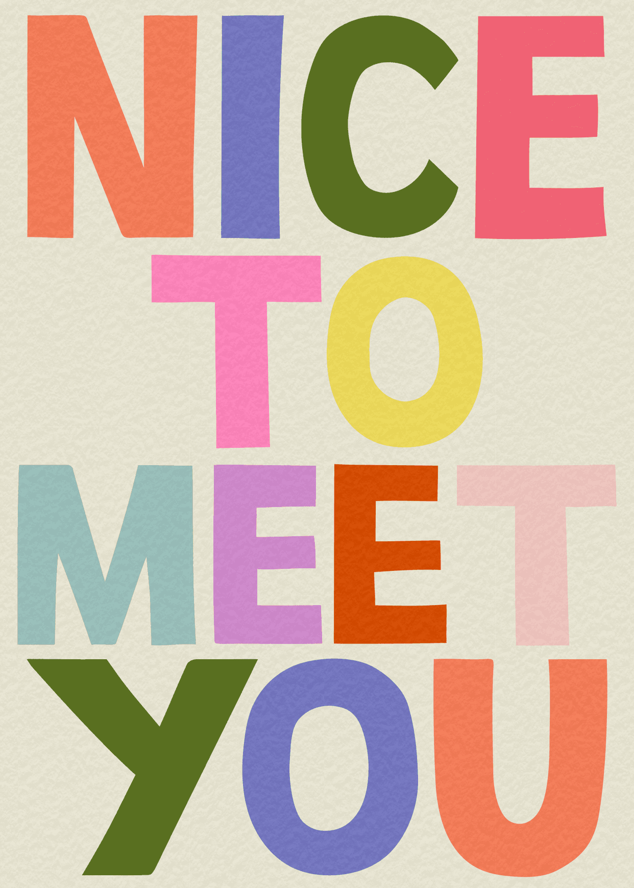 Nice to Meet You