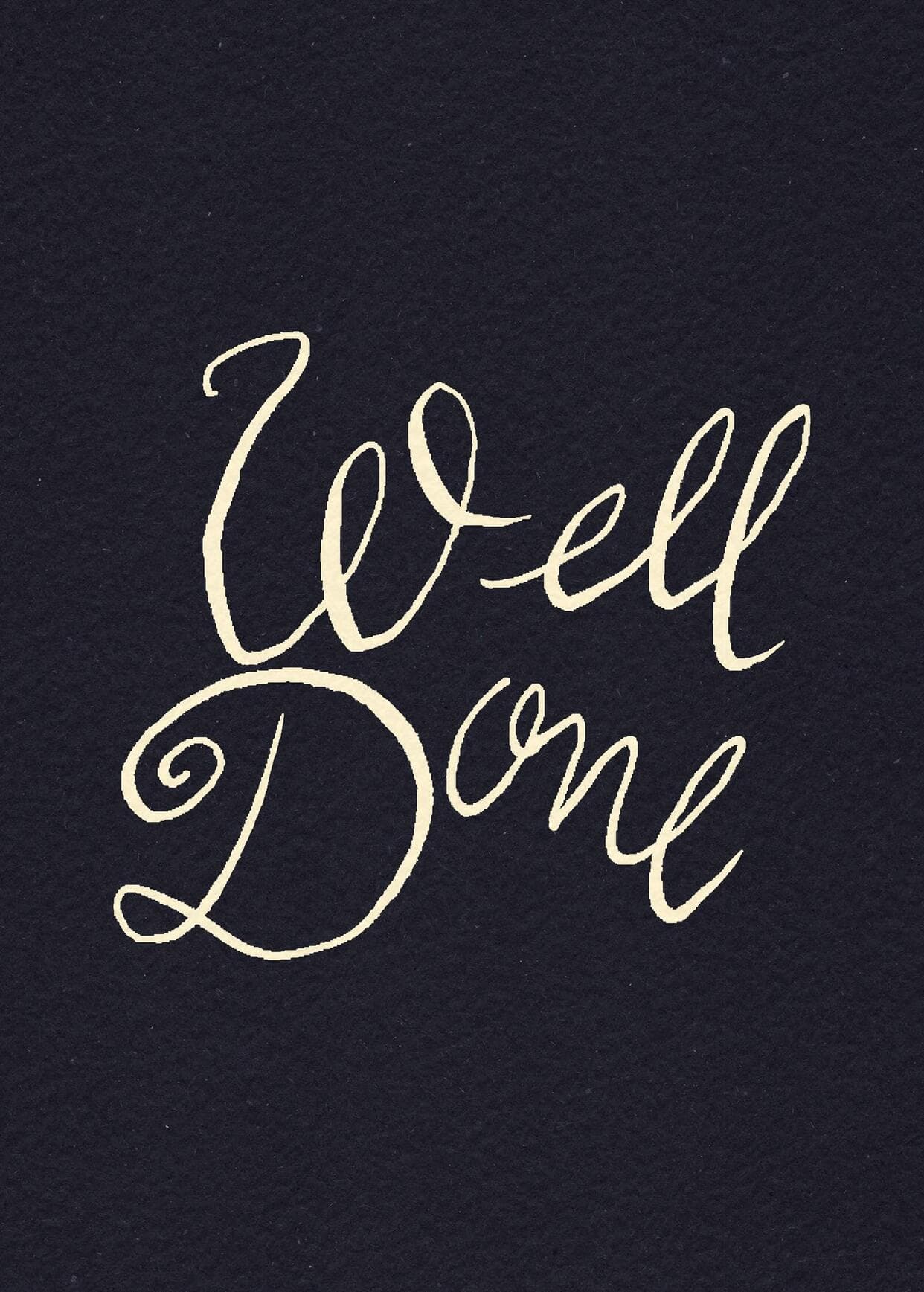 Well Done