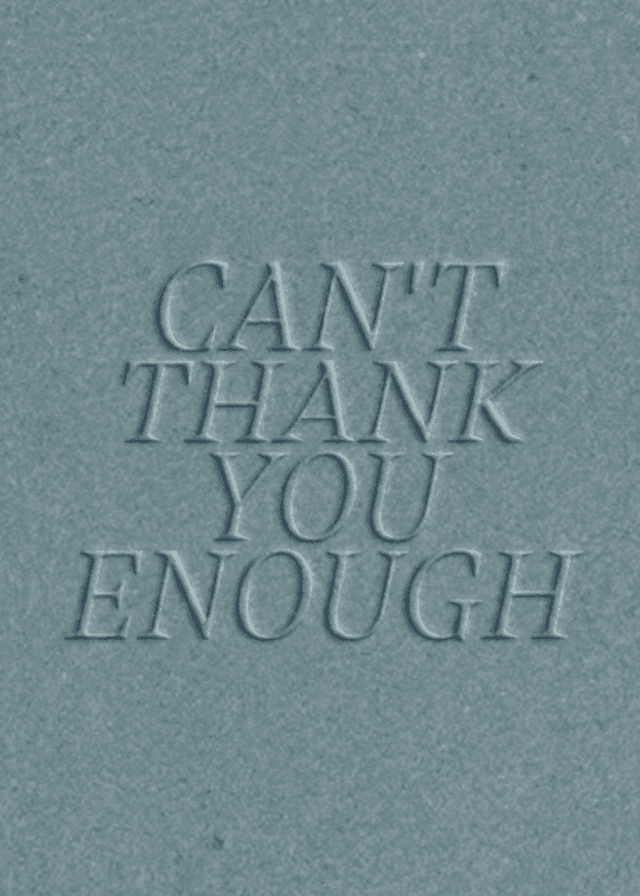 Can't Thank You Enough