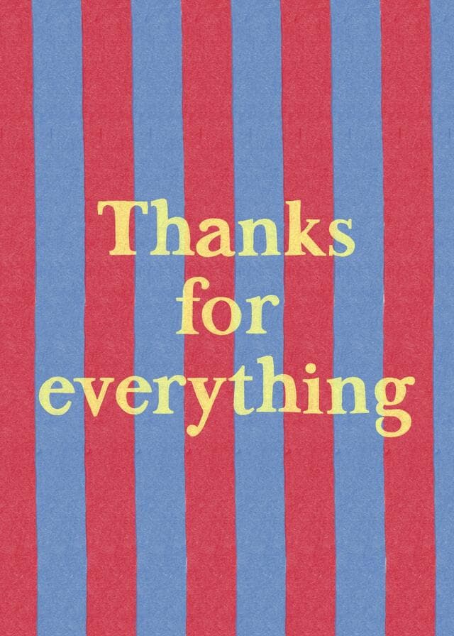 Thanks for Everything